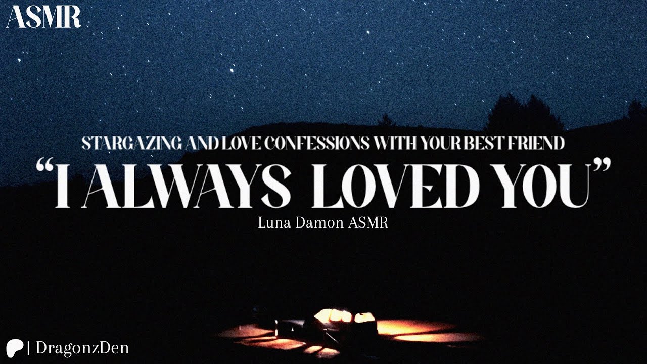 [FREE AUDIO] [SFW] ASMR | Stargazing + Love Confessions With Your Best Friend - WATCH ON YOUTUBE!