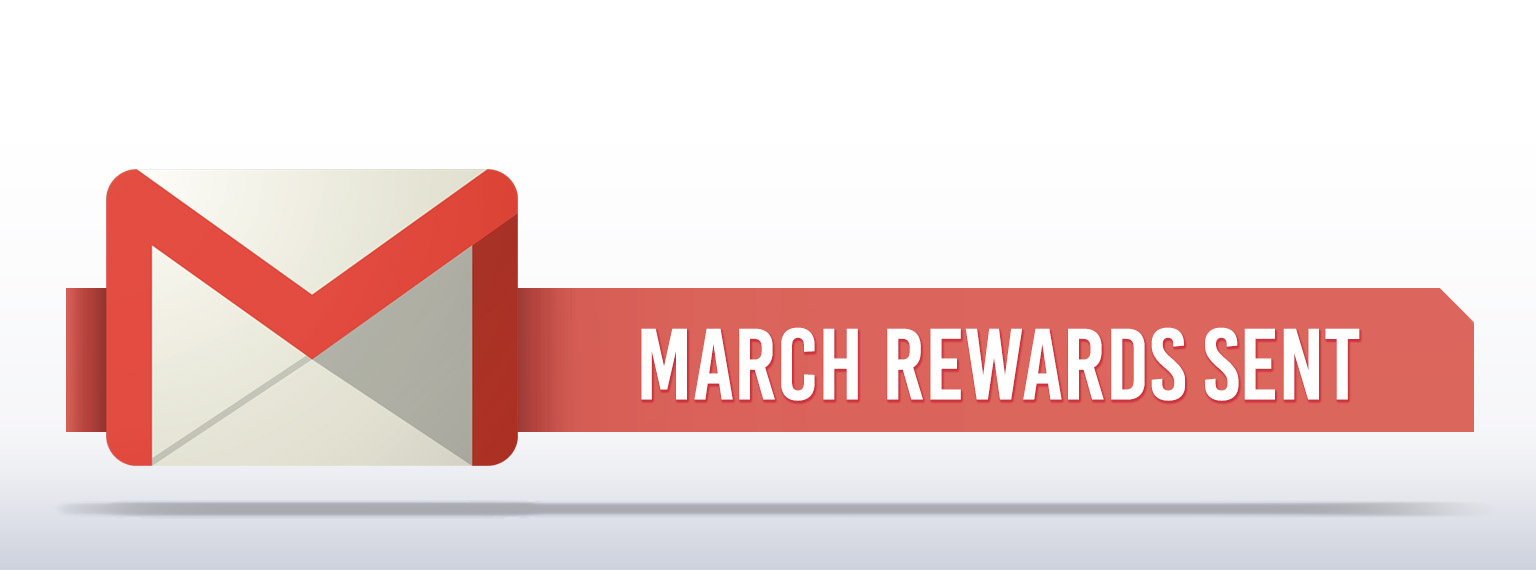 MARCH 2026 REWARDS SENT